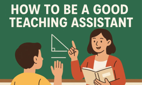 How to Be a Good Teaching Assistant